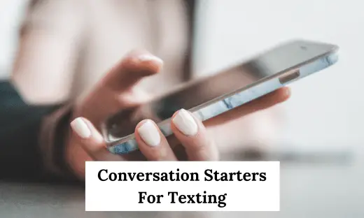 Conversation Starters For Texting