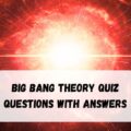 Big Bang Theory Quiz Questions with Answers