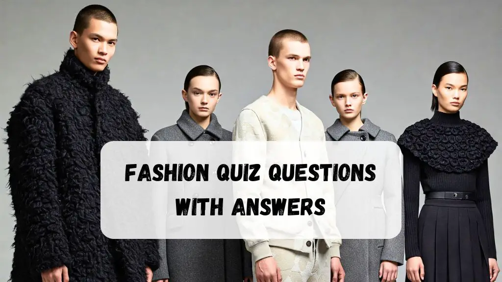 Fashion Quiz Questions with Answers