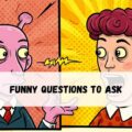 Funny Questions to Ask