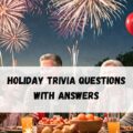Holiday Trivia Questions with Answers