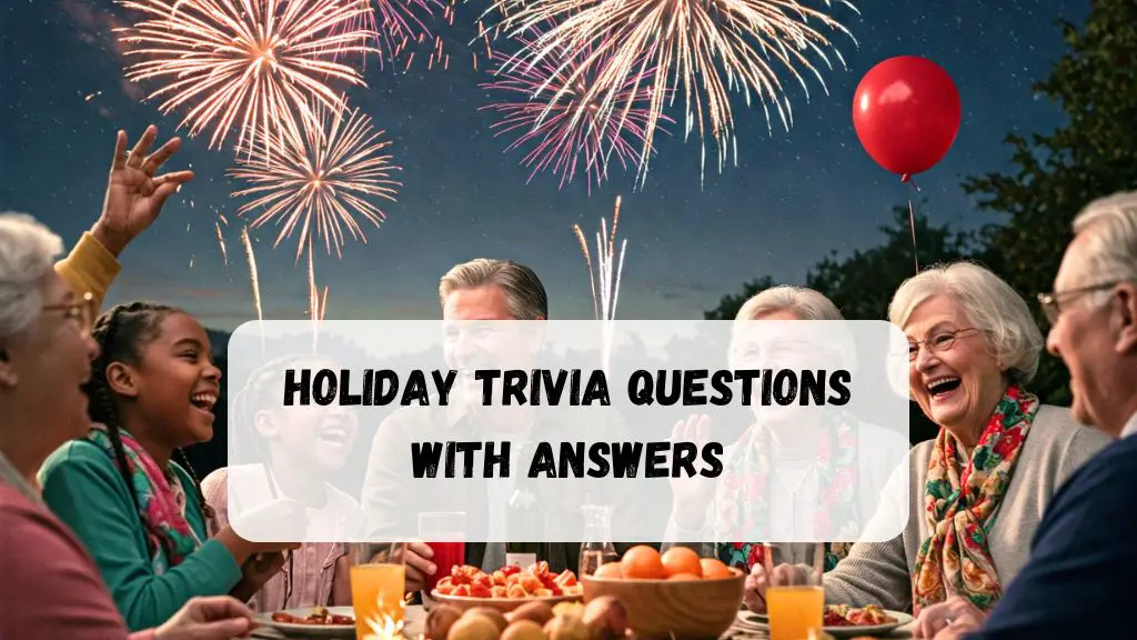 Holiday Trivia Questions with Answers