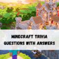 Minecraft Trivia Questions with Answers