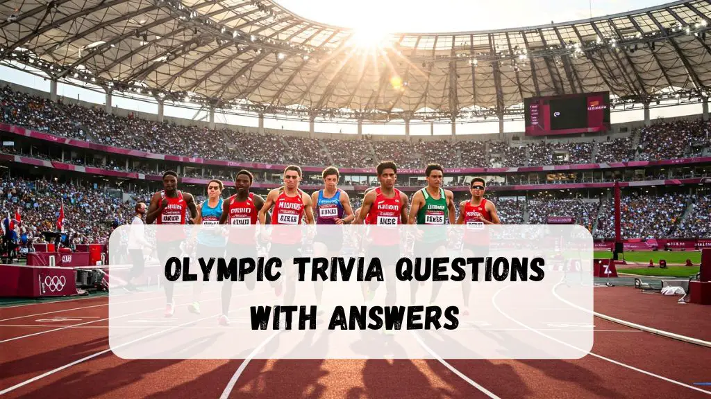 Olympic Trivia Questions with Answers
