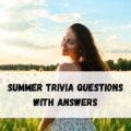 Summer Trivia Questions with Answers
