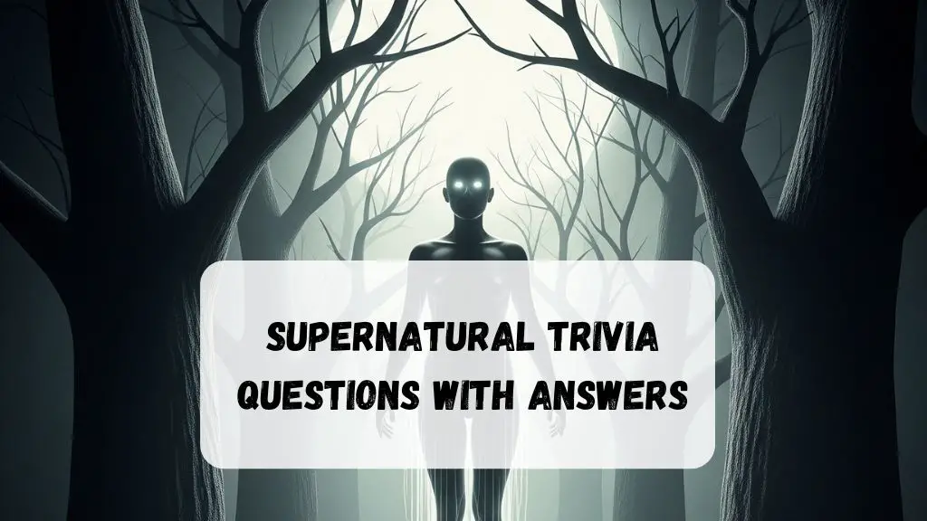 Supernatural Trivia Questions with Answers