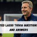 Ted Lasso Trivia Questions and Answers