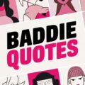 Baddie Quotes