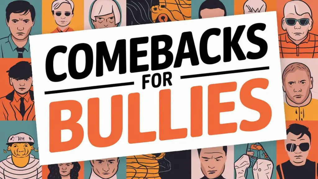Comebacks for Bullies