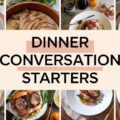 Dinner Conversation Starters