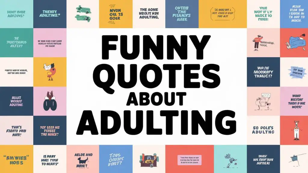 Funny Quotes About Adulting