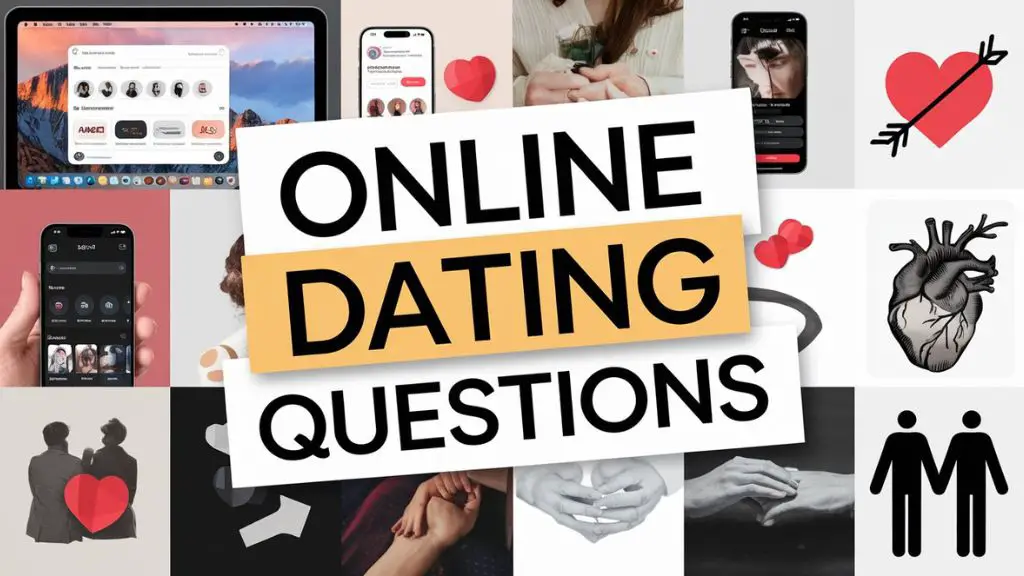 Online Dating Questions
