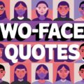 Two-Faced Quotes