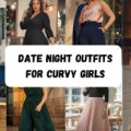 Date Night Outfits for Curvy Girls