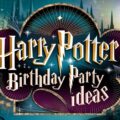 Harry Potter Birthday Party Ideas