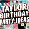 Taylor Swift Birthday Party Ideas