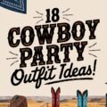 Cowboy Party Outfit Ideas