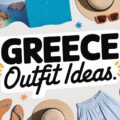Greece Outfit Ideas
