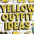 Yellow Outfit Ideas