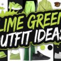 Lime Green Outfit Ideas
