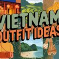 Vietnam Outfit Ideas