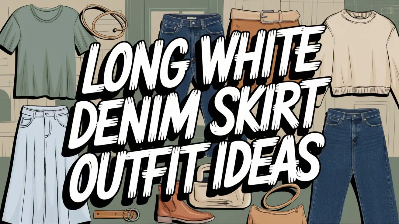 Long White Denim Skirt Outfit 15 Stunning Ways to Style It Like a — free download