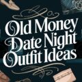 Old Money Date Night Outfit