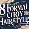 8 Formal Curly Hairstyles