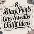 Black Pants Grey Sweater Outfit Ideas