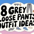 Grey Loose Pants Outfit Ideas