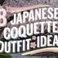 Japanese Coquette Outfit Ideas