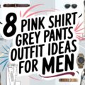 Pink Shirt Grey Pants Outfit Ideas for Men