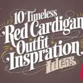 Timeless Red Cardigan Outfit Inspiration Ideas