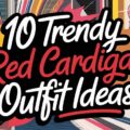 Trendy Red Cardigan Outfit Ideas
